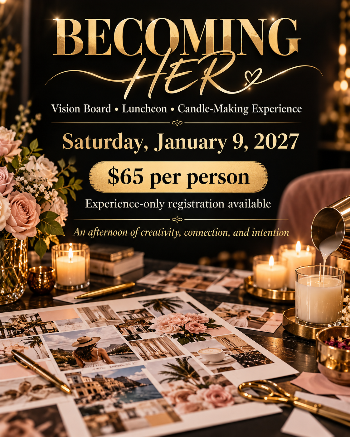 Becoming Her flyer for the vision board, luncheon, and candle-making experience on January 9, 2027, for $65 per person
